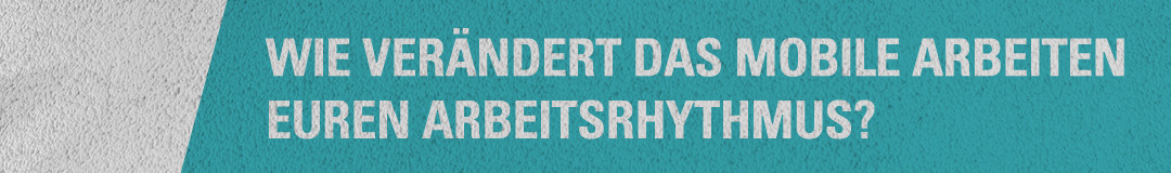 Mobiles Arbeiten